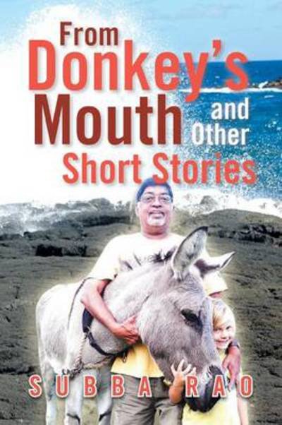 Cover for Subba Rao · From Donkey's Mouth and Other Short Stories (Pocketbok) (2013)