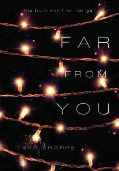 Cover for Tess Sharpe · Far From You (Pocketbok) (2015)