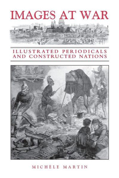 Images War : Illustrated Periodicals Co - Martin - Bücher - University of Toronto Press - 9781487558703 - 26. Oktober 2023