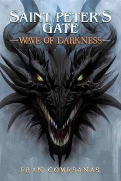 Cover for Fran Comesanas · Saint Peter's Gate: Wave of Darkness (Paperback Book) (2019)