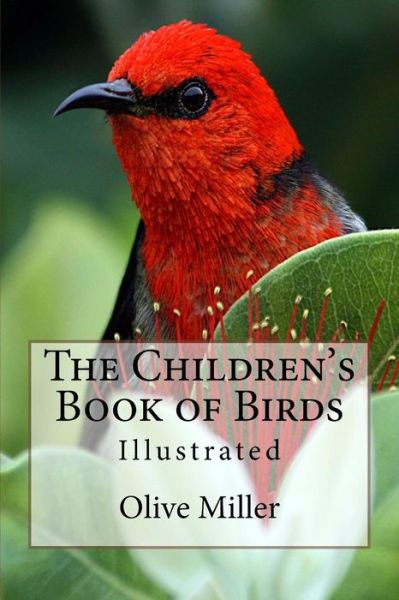 Cover for Olive Thorne Miller · The Children's Book of Birds (Paperback Book) (2015)