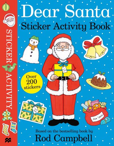 Dear Santa Sticker Activity Book - Rod Campbell - Bøger - Pan Macmillan - 9781529074703 - 13. oktober 2022