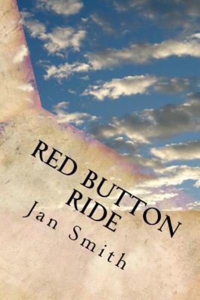 Cover for Jan Smith · Red Button Ride (Paperback Bog) (2016)