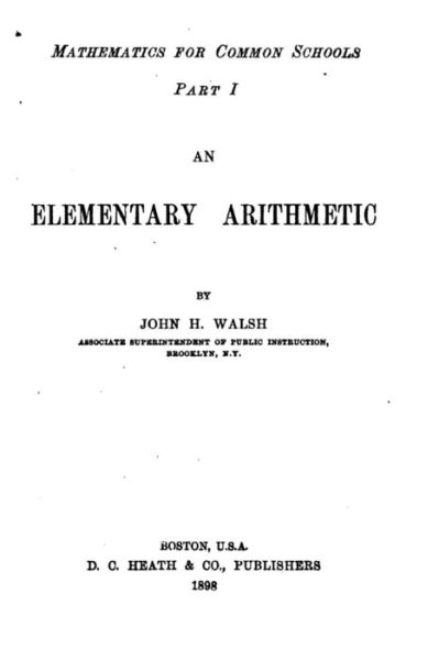 Cover for John H Walsh · An Elementary Arithmetic (Paperback Book) (2016)