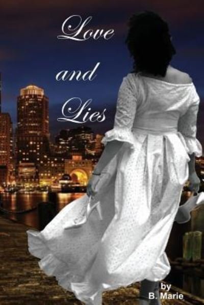 Cover for B Marie · Love and Lies (Paperback Book) (2016)