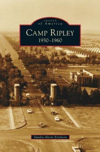 Cover for Sandra Alcott Erickson · Camp Ripley (Hardcover Book) (2007)