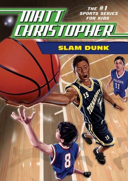 Cover for Matt Christopher · Slam Dunk (Inbunden Bok) (2018)