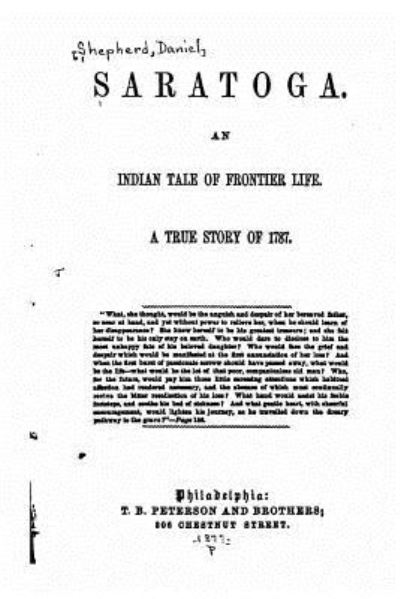 Cover for Daniel Shepherd · Saratoga, An Indian Tale of Frontier Life. A True Story of 1787 (Paperback Book) (2016)