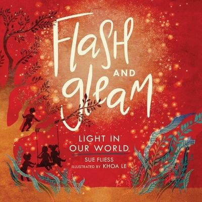 Cover for Sue Fliess · Flash and Gleam (Book) (2020)