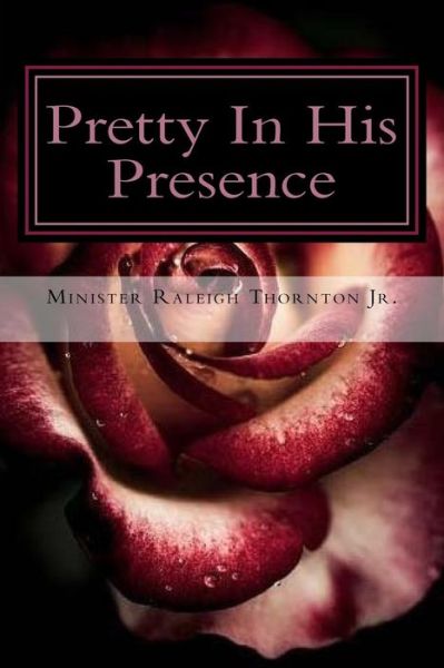 Cover for Rachann Thornton · Pretty In His Presence (Paperback Book) (2017)