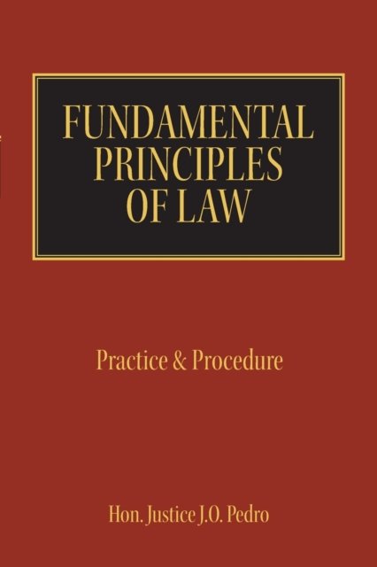 Cover for Hon Justice J O Pedro · Fundamental Principles of Law (Paperback Book) (2021)