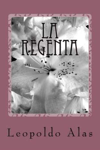 Cover for Leopoldo Alas · La Regenta (Paperback Book) (2017)