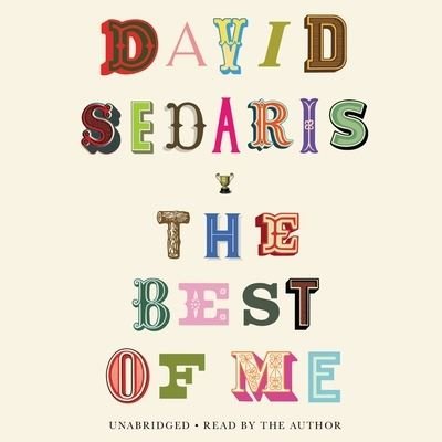 Cover for David Sedaris · The Best of Me (CD) (2021)