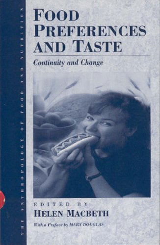 Cover for Helen Macbeth · Food Preferences and Taste: Continuity and Change - Anthropology of Food &amp; Nutrition (Paperback Book) (1997)