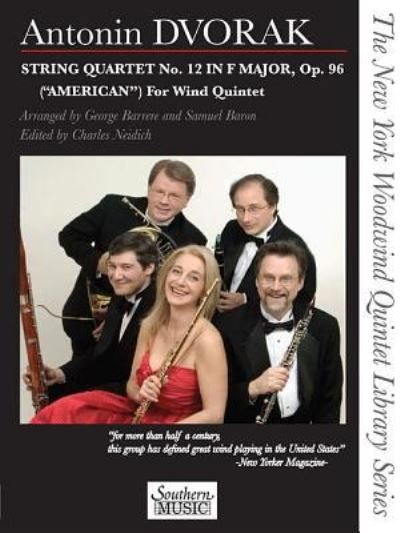 String Quartet No. 12 in F Major - Antonin Dvorak - Books - Hal Leonard Corporation - 9781581061703 - December 1, 2013