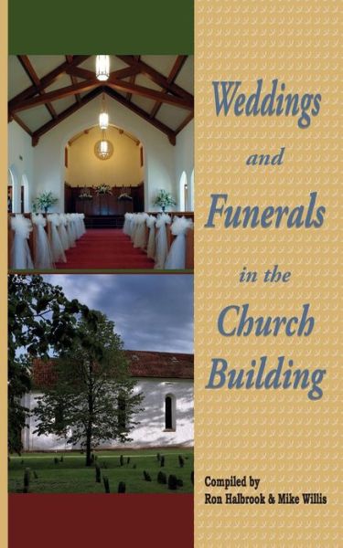 Cover for Ron Halbrook · Weddings and Funerals in the Church Building (Paperback Book) (2006)