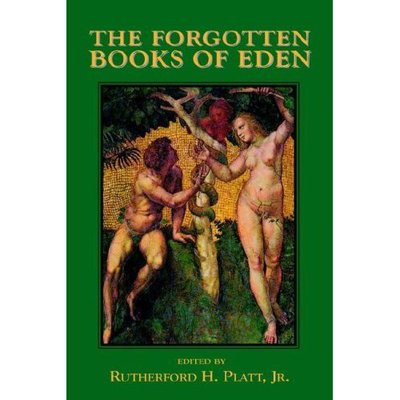 Cover for Platt, Rutherford, Jr. · The Forgotten Books of Eden (Paperback Book) (2006)