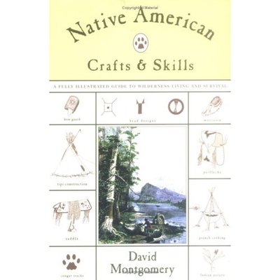 Cover for David Montgomery · Native American Crafts and Skills (Paperback Book) [Annotated edition] (2000)