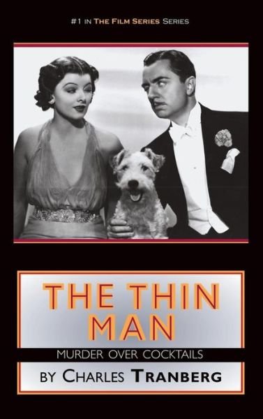 Cover for Charles Tranberg · The Thin Man: Murder over Cocktails (Hardback) (Hardcover Book) (2015)
