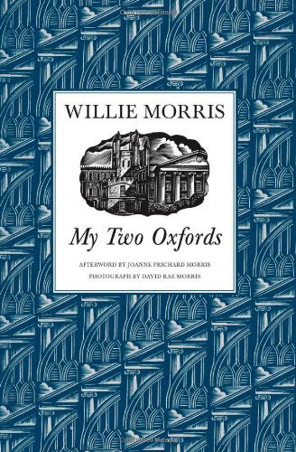 Cover for Willie Morris · My Two Oxfords (Hardcover Book) [Revised edition] (2009)