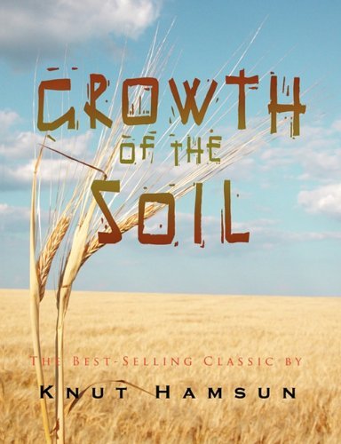 Growth of the Soil - Knut Hamsun - Livros - Lits - 9781609420703 - 25 de setembro de 2010