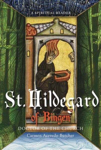 Cover for Carmen Acevedo Butcher · Hildegard of Bingen, Doctor of the Church: A Spiritual Reader (Paperback Book) [New edition] (2013)