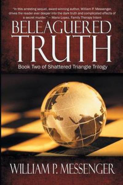 Cover for William P Messenger · Beleaguered Truth (First Printing) (Pocketbok) (2015)
