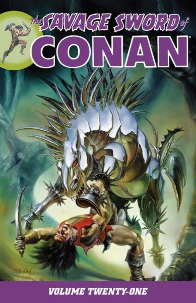 Cover for Roy Thomas · Savage Sword Of Conan Volume 21 (Paperback Book) (2016)