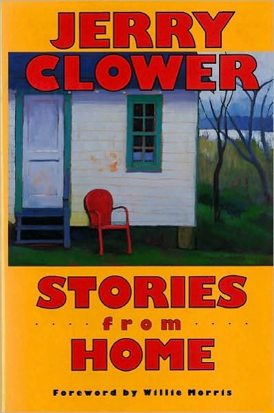 Stories from Home - Jerry Clower - Books - University Press of Mississippi - 9781617030703 - April 30, 2011