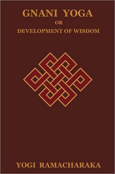 Cover for Yogi Ramacharaka · Gnani Yoga or Development of Wisdom (Paperback Bog) (2012)