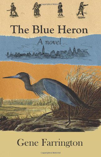 Cover for Gene Farrington · The Blue Heron (Paperback Book) (2014)