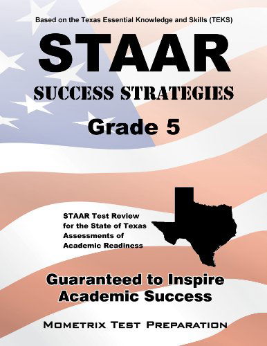 Cover for Staar Exam Secrets Test Prep Team · Staar Success Strategies Grade 5 Study Guide: Staar Test Review for the State of Texas Assessments of Academic Readiness (Paperback Book) (2023)