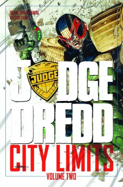 Judge Dredd: City Limits Volume 2 - Judge Dredd City Limits - Duane Swierczynski - Livros - Idea & Design Works - 9781631407703 - 22 de novembro de 2016