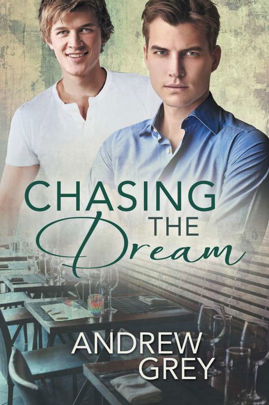 Cover for Andrew Grey · Chasing the Dream (Paperback Book) [New edition] (2016)