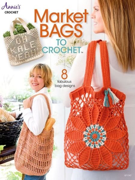 Cover for Annie's Crochet · Market Bags to Crochet (Paperback Bog) (2018)