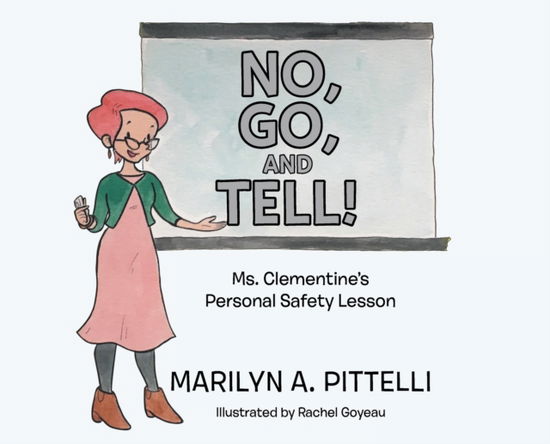 Cover for Marilyn A Pittelli · No, Go, and Tell! (Hardcover Book) (2019)