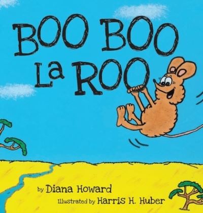 Cover for Diana Howard · Boo Boo La Roo (Hardcover Book) (2021)