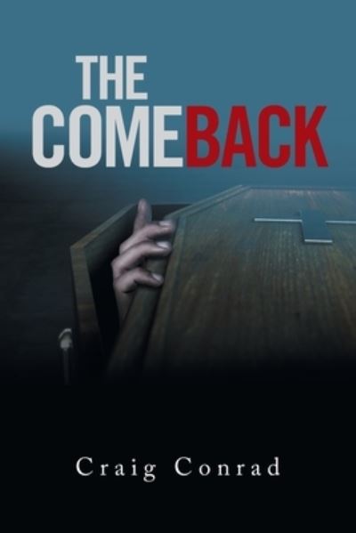 Cover for Craig Conrad · The Comeback (Paperback Book) (2020)