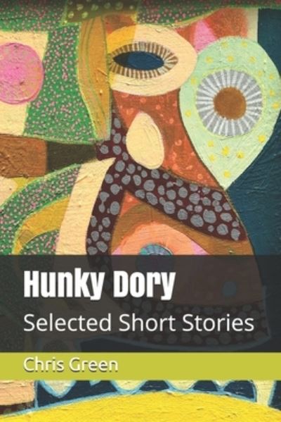 Cover for Chris Green · Hunky Dory (Paperback Book) (2019)