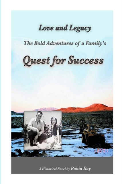 Cover for Robin Ray · The Bold Adventures of a Family's Quest for Success (Paperback Book) (2022)