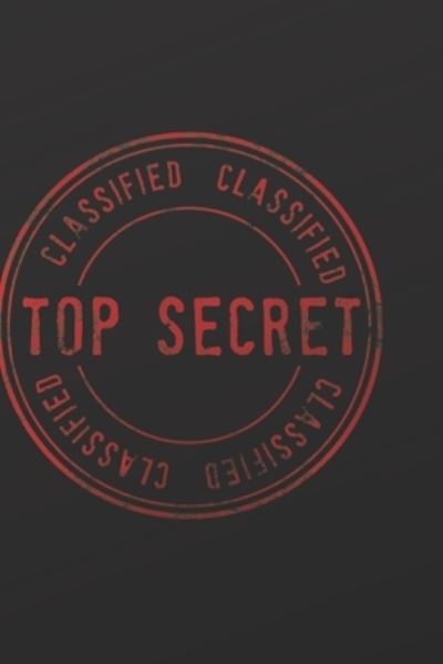 Cover for Lisa Chase · Classified Top Secret (Paperback Book) (2019)