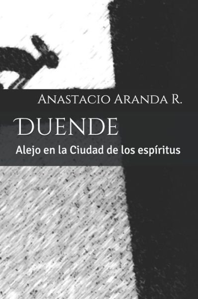 Cover for Anastacio Aranda R · Duende (Paperback Book) (2019)