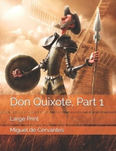 Cover for Miguel De Cervantes · Don Quixote, Part 1 (Paperback Bog) (2019)