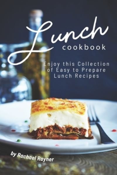 Cover for Rachael Rayner · Lunch Cookbook (Paperback Book) (2019)