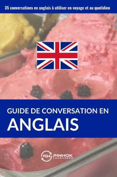 Cover for Pinhok Languages · Guide de conversation en anglais (Pocketbok) (2019)