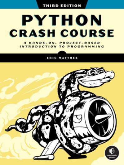 Cover for Eric Matthes · Python Crash Course, 3rd Edition: A Hands-On, Project-Based Introduction to Programming (Pocketbok) (2023)