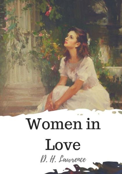 Cover for D H Lawrence · Women in Love (Pocketbok) (2018)