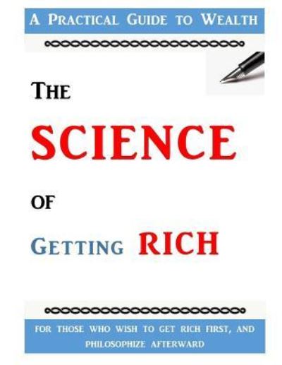 Cover for Wallace D Wattles · The Science of Getting Rich (Taschenbuch) (2018)