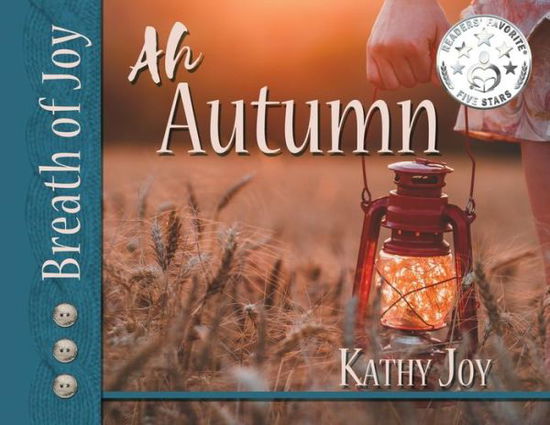 Cover for Kathy Joy · Breath of Joy!: Ah, Autumn (Paperback Book) (2018)