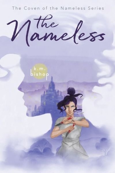 Cover for K M Bishop · The Nameless (Pocketbok) (2020)